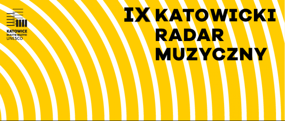 IX Katowicki Radar Muzyczny