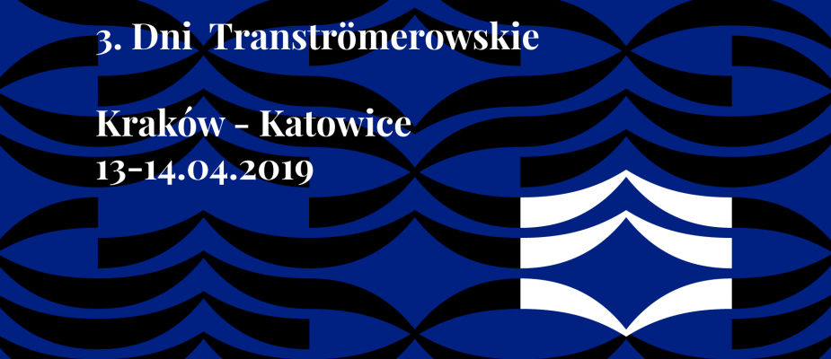 3. Dni Tranströmerowskie