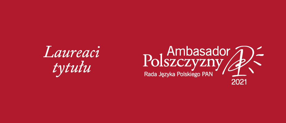 Laureaci tytułu „Ambasador Polszczyzny” 