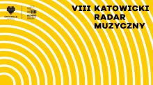 VIII Katowicki Radar Muzyczny
