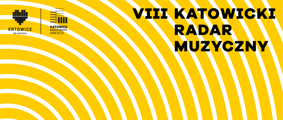 VIII Katowicki Radar Muzyczny
