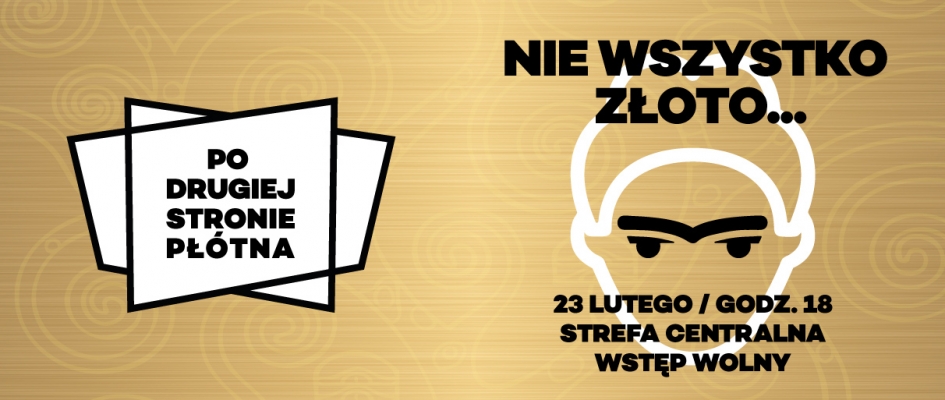 Nie wszystko złoto…