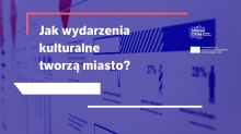 Jak wydarzenia kulturalne ...
