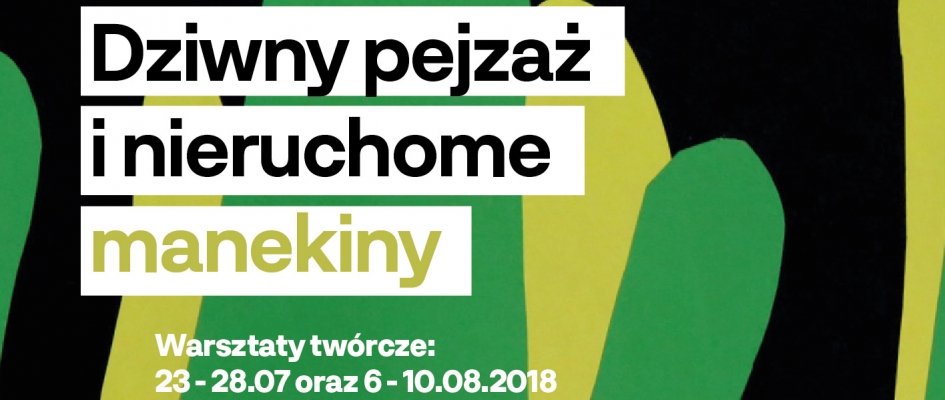 Dziwny pejzaż i nieruchome manekiny