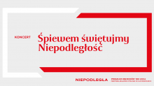 Śpiewem świętujmy Niepodległość