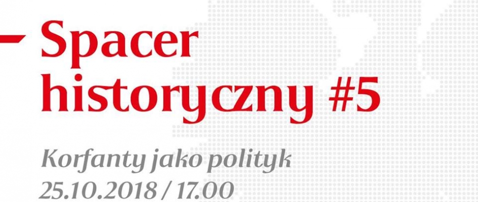 Spacer historyczny #5