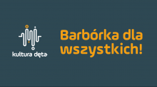 Barbórka dla wszystkich!