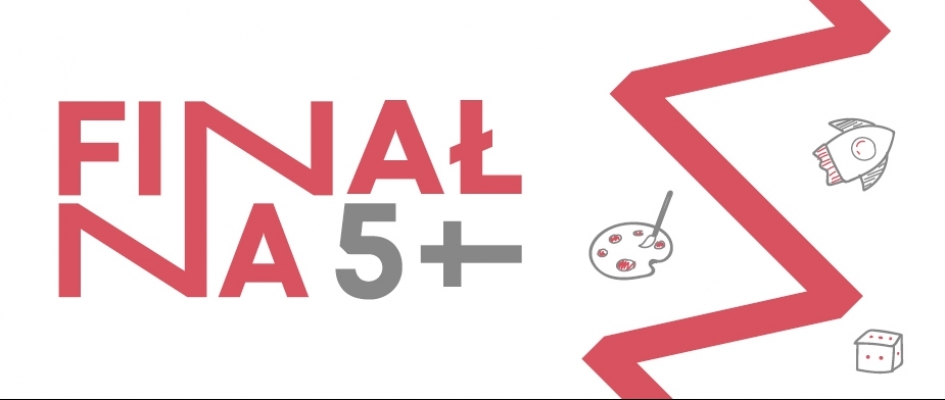 Finał na 5+