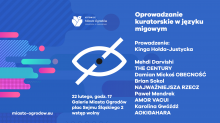 Oprowadzanie kuratorskie w języku migowym