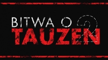 Bitwa o Tauzen II