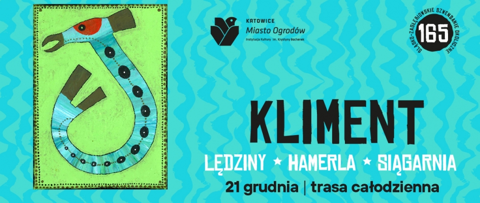 KLIMENT: Lędziny * Hamerla * Siągarnia