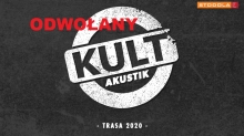 KULT Akustik - odwołany