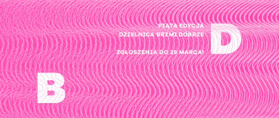 Dzielnica Brzmi Dobrze 2020