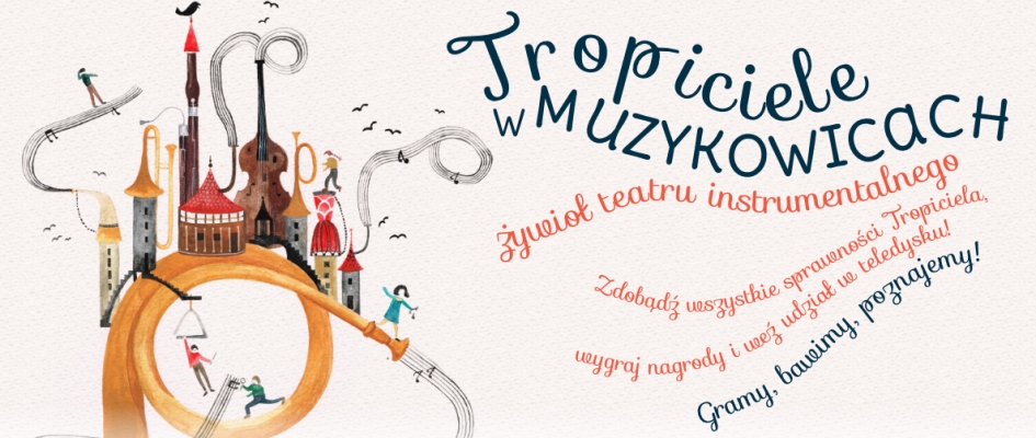 Tropiciele w Muzykowicach