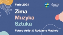 ZIMA / MUZYKA / SZTUKA