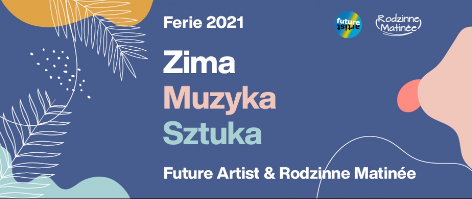 ZIMA / MUZYKA / SZTUKA