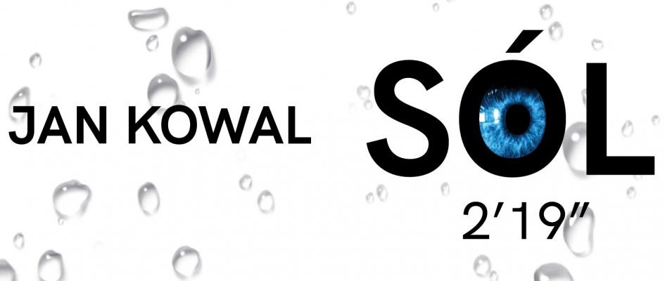 Jan Kowal: sól / 2'19