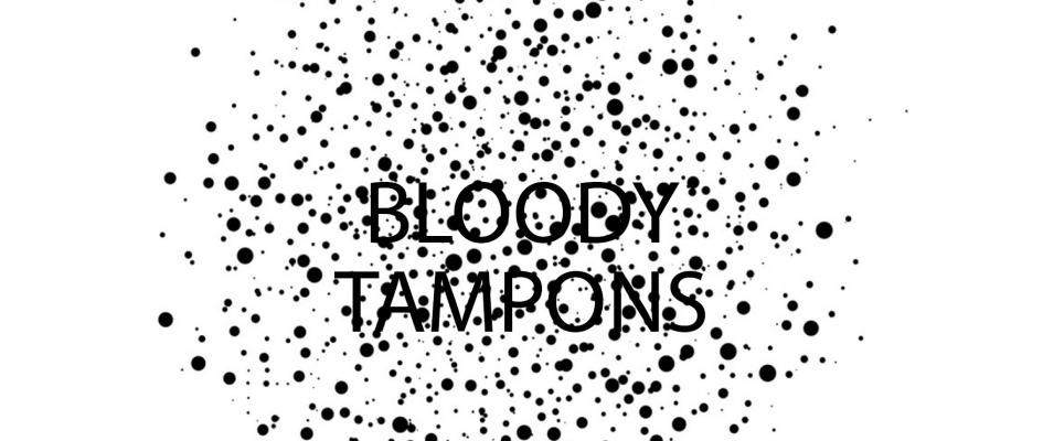 Bloody tampons