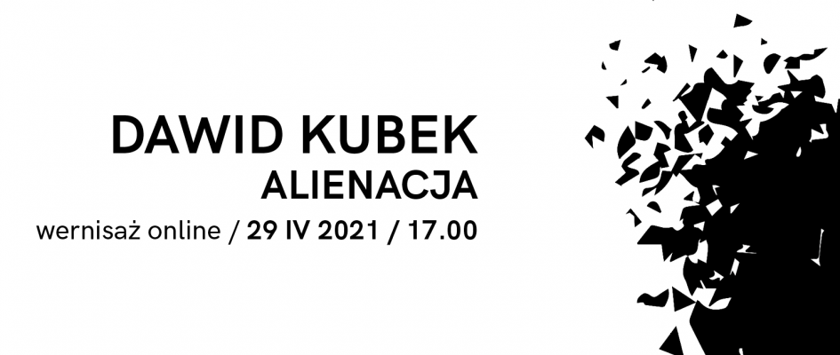 DAWID KUBEK Alienacja