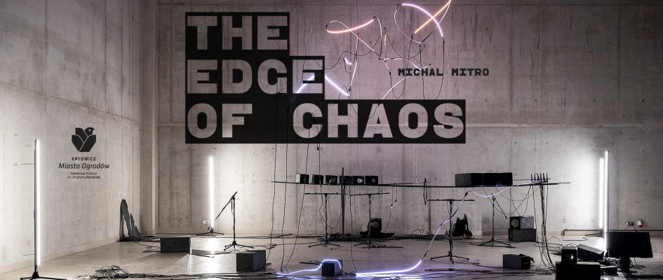 Michal Mitro: The Edge of Chaos