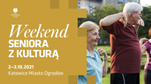 WEEKEND SENIORA Z KULTURĄ