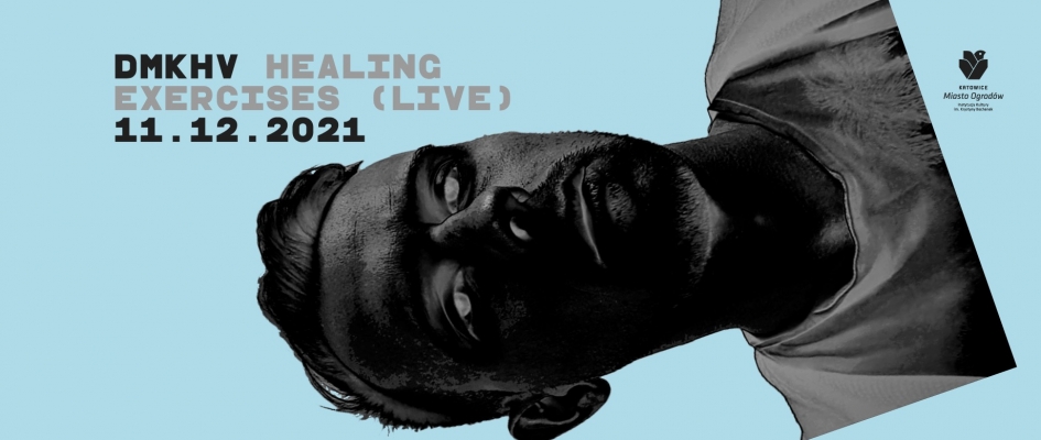 DMKHV – Healing Exercises (live)