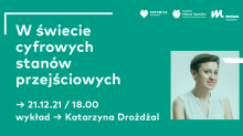 W świecie cyfrowych stanów przejściowych 