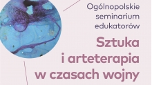 Sztuka i arteterapia w czasach wojny