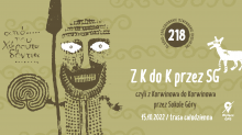 Infografika, z K do K przez SG czyli z Korwinowa do Korwinowa przez Sokole Góry, 15.10.2022 / trasa całodzienna, 218. śląsko-zagłębiowskie szwendanie okoliczne. Rysunek odręczny Pawła Graji przedstawiający postać z brodą z wyłupiastymi oczami i labiryntem w ręku.