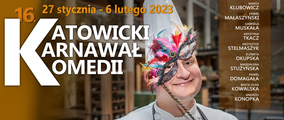 Infografika: zdjęcie aktora z karnawałową maską, 16. Katowicki Karnawał Komedii, 27 stycznia - 6 lutego 2023