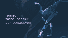 postać w tanecznym ruchu, dopisek: taniec współczesny dla dorosłych