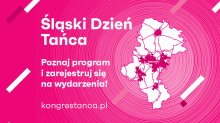 Mapka przedstawiająca lokalizacje akcji. Śląski Dzień Tańca. Poznaj program i zarejestruj się na wydarzenia