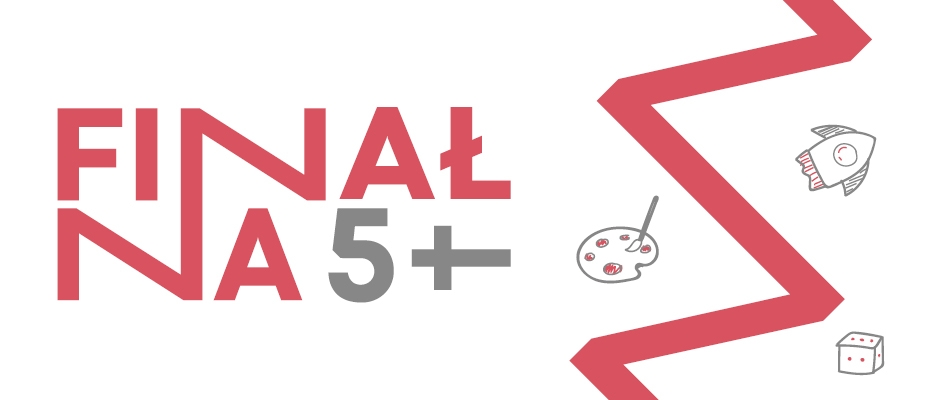 Finał na 5+