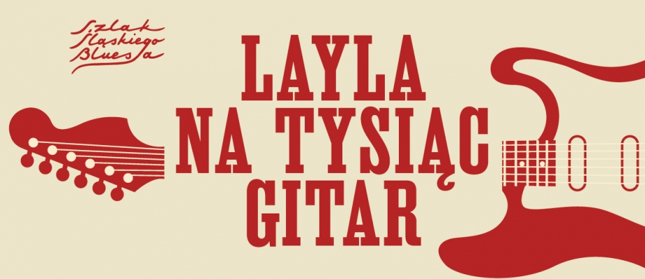 Layla na tysiąc gitar