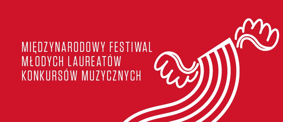 XXX Międzynarodowy Festiwal Młodych Laureatów Konkursów Muzycznych