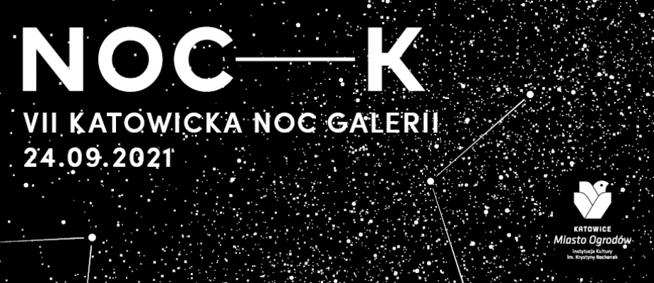 7. Katowicka Noc Galerii