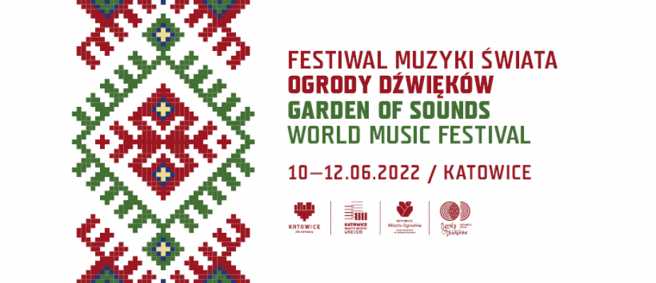 Festiwal Muzyki Świata Ogrody Dźwięków
10-12.06.2022 / Katowice