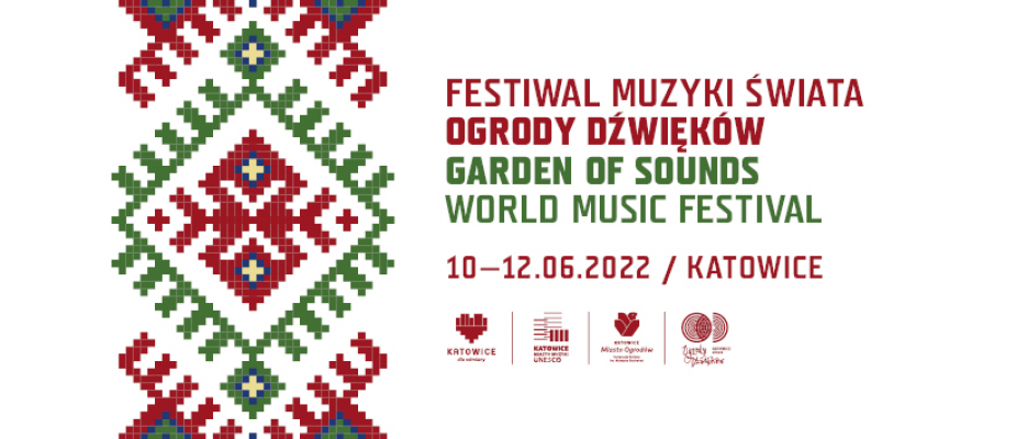 Festiwal Muzyki Świata Ogrody Dźwięków
10-12.06.2022 / Katowice