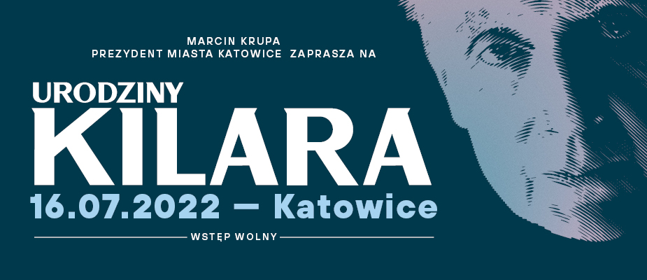 Urodziny Kilara 16.07.2022 - Katowice