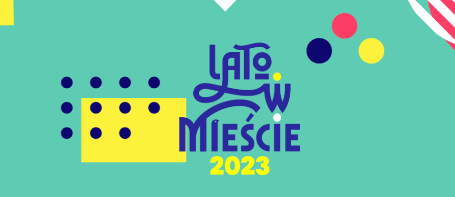 lato w mieście 2023